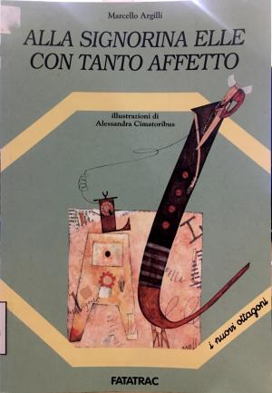 ALLA SIGNORA ELLE CON TANTO AFFETTO
